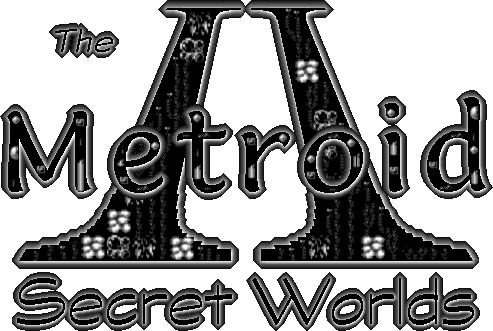 The Metroid II Secret Worlds